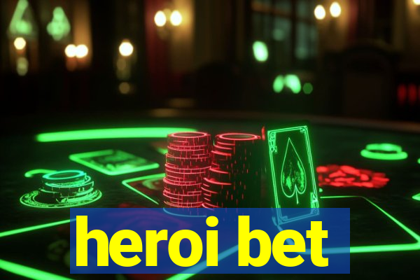 heroi bet